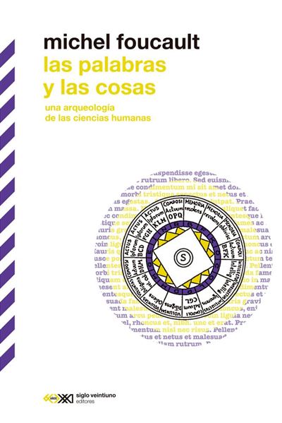 Siglo Xxi Las Palabras Y Las Cosas