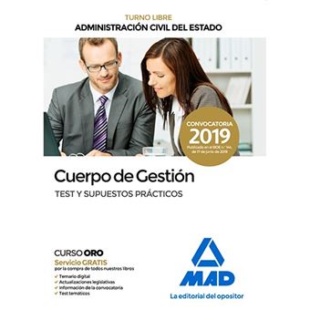 Cuerpo de gestión de la Administración Civil del Estado - Turno Libre - Test y supuestos prácticos