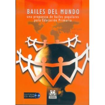 Bailes del Mundo. Una Propuesta de Bailes Populares Para Educación Primaria - 1
