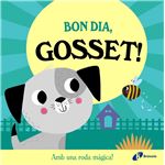 Bon dia, Gosset!