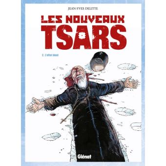 Les Nouveaux Tsars - Tome 02 - 1