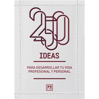 250 ideas para desarrollar tu vida profesional y personal - 1