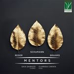 Reger, Schumann, Brahms-Mentors