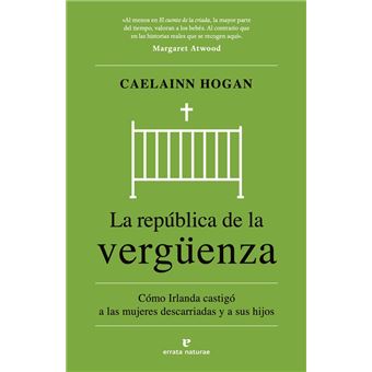 La Republica De La Vergüenza