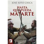 Hasta que pueda matarte