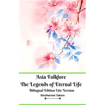 Asia Folklore The Legends of Eternal Life Bilingual Edition Lite Version - 1