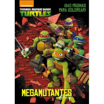 Las Tortugas Ninja. Megamutantes