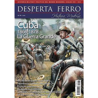Cuba 1868-1878 La Guerra Grande