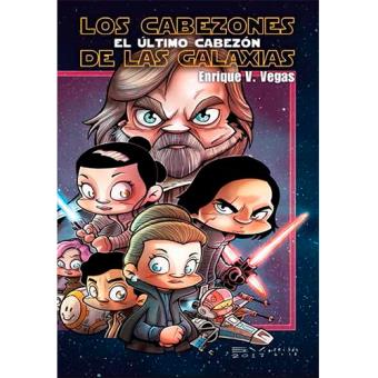 Cabezones de las galaxias-el ultimo