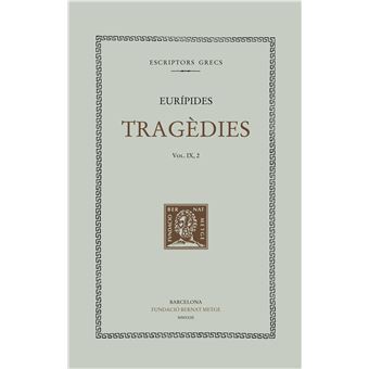 Tragèdies (vol. IX, 2)