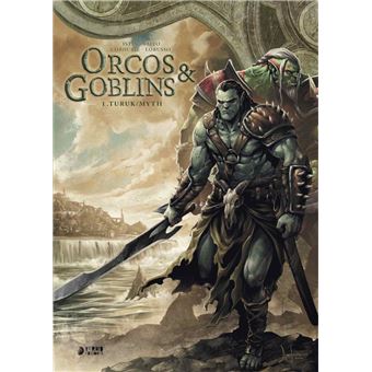 Orcos Y Goblins Nº 1: Turuk / Myth