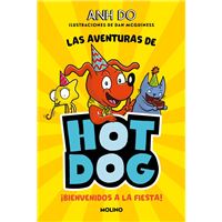 ¡Las Aventuras De Hotdog! 2 - Bienvenidos A La Fiesta
