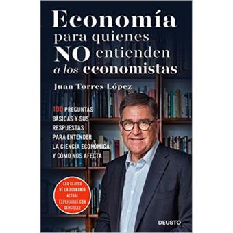 Economía para los que no entienden a los economistas
