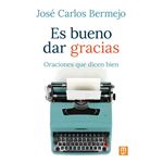 Es Bueno Dar Gracias