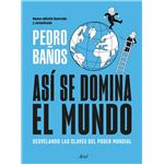 Así se domina el mundo. Nueva edición ilustrada