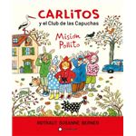 Carlitos y el Club de las Capuchas