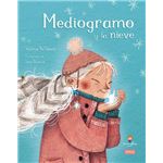 Mediogramo y la nieve