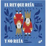 El rey que reía y no reía