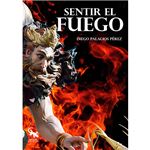 Sentir el fuego