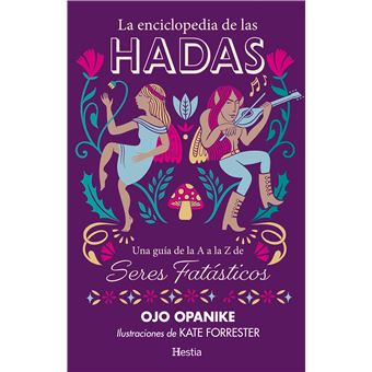 La Enciclopedia De Las Hadas