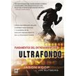 Fundamentos del entrenamiento de ultrafondo