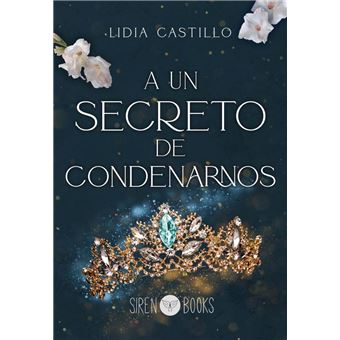 A un secreto de condenarnos