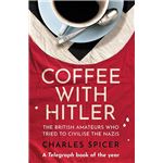 Coffee With Hitler