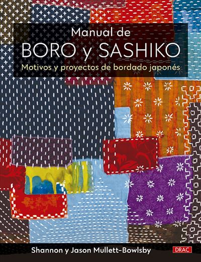Editorial El Drac, S.l. Manual De Boro Y Sashiko