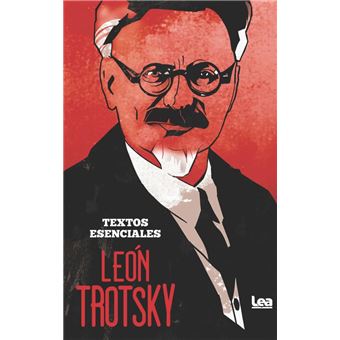 León Trotsky. Textos esenciales