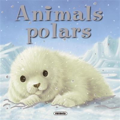 Susaeta Ediciones Animals Polars