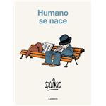 Humano se nace