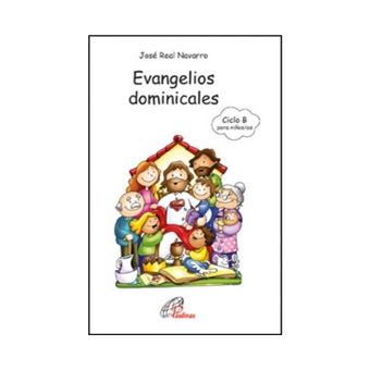 Evangelios dominicales del Ciclo B para NIÑOS/AS de 8 a 12 años
