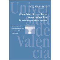 Cómo John Silver el Largo no aprendió a leer