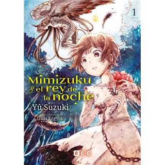 Mimizuku Y El Rey De La Noche 1