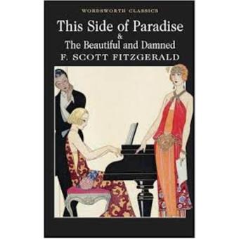 This Side of Paradise - The Beautiful and Damned
