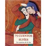 75 cuentos sufíes - Los caminos de la luz