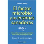 El Factor Microbio Y Las Enzimas Sanadoras