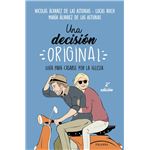 Una Decisión Original