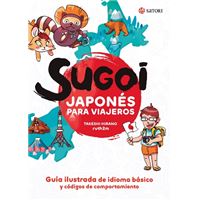 SUGOI. JAPONÉS PARA VIAJEROS
