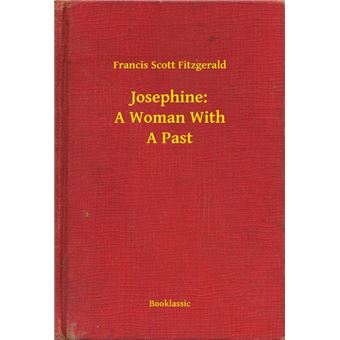 Josephine: A Woman With A Past - 1