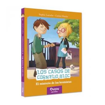 Los casos de Cornelio Bloc. El misterio de los bromistas