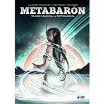 Metabaron 8 Dragona La Metaguardiana