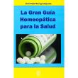 Gran guía homeópatica para la salud