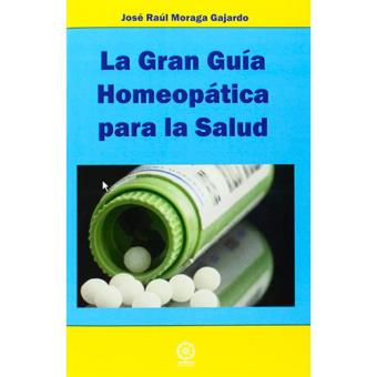 Gran guía homeópatica para la salud