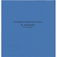 Interpretaciones del poema "El Tartesio"