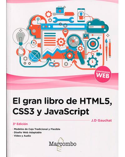 El Gran Libro De HTML5, CSS3 Y JavaScript - -5% En Libros | Fnac