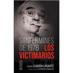 Sanfermines 1978 Los Victimarios