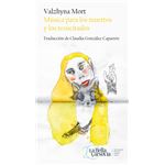 Musica Para Los Muertos Y Los Resucitados