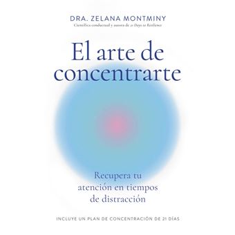 El Arte De Concentrarte