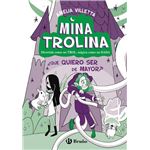 Mina Trolina 4 Que Quiero Ser De Mayor
